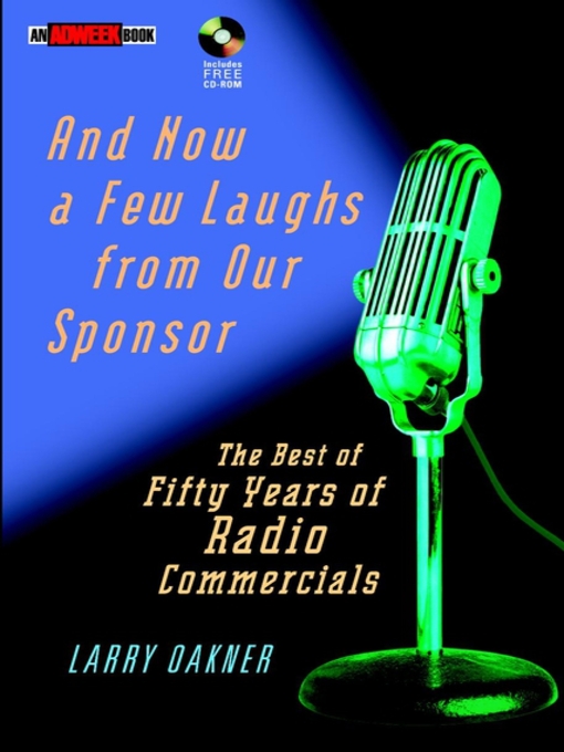 Title details for And Now a Few Laughs from Our Sponsor by Larry Oakner - Available